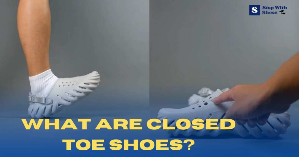 What Are Closed Toe Shoes