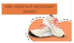 Are Vans Slip Resistant Shoes