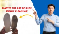 How to Clean Shoe Insoles