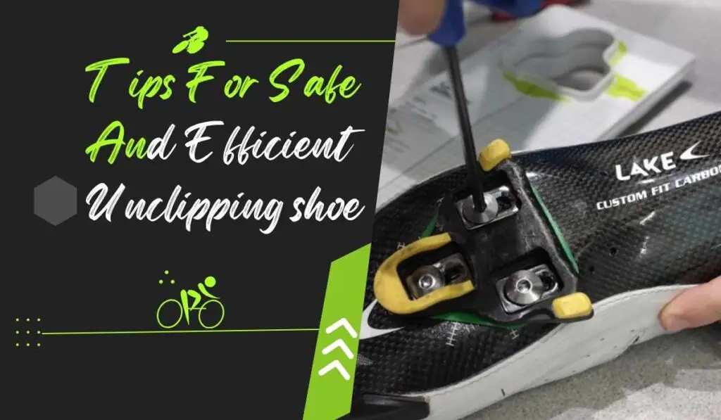 Tips For Safe And Efficient Unclipping shoe