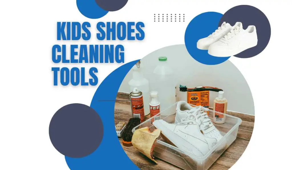 kids shoes cleaning tools