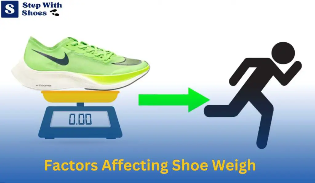 Factors Affecting Shoe Weigh