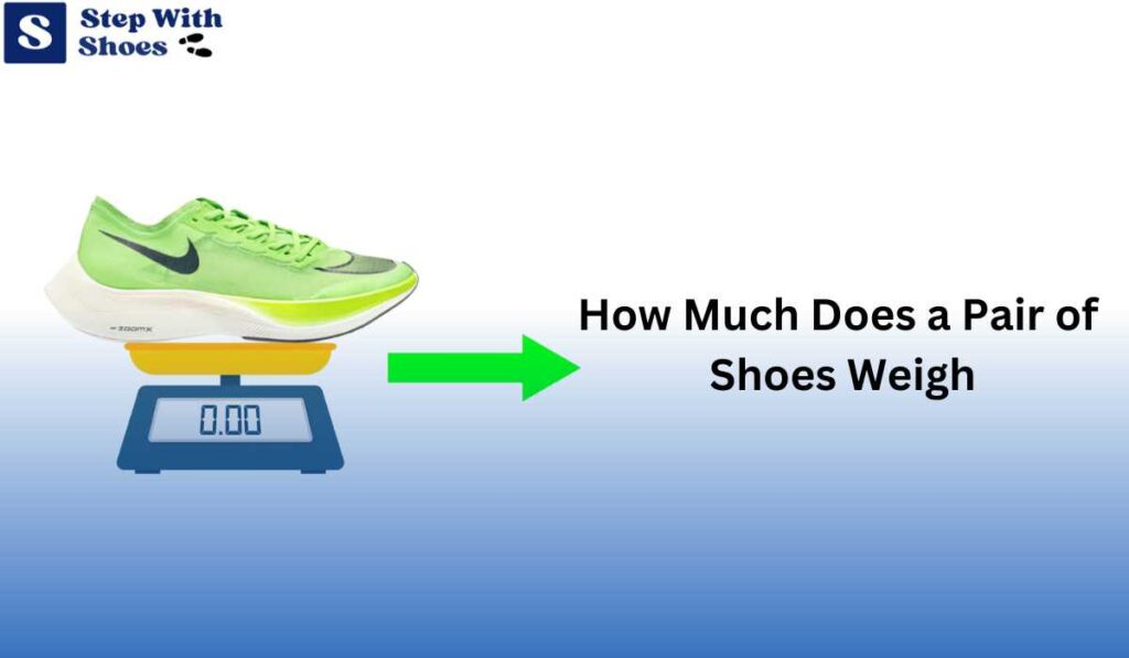 Inspiring How Much Does A Shoe Weigh Images