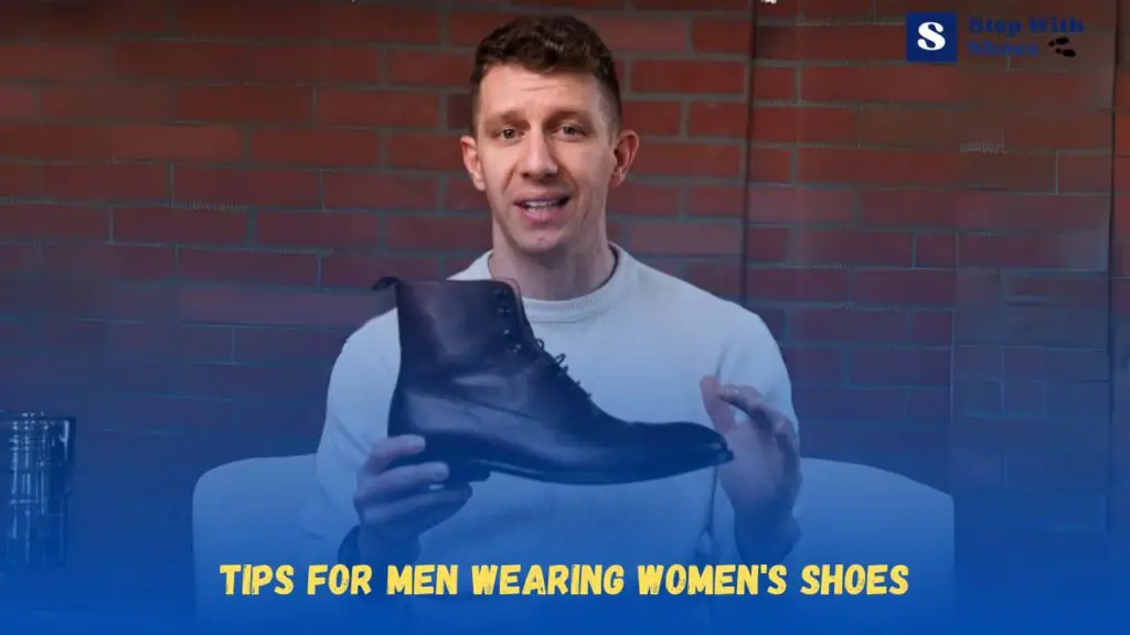Tips for Men Wearing Women's Shoes