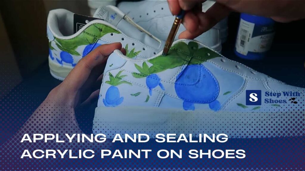 Applying And Sealing Acrylic Paint On Shoes