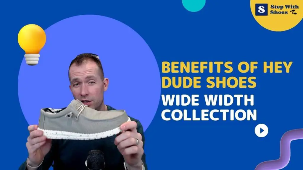 Benefits Of Hey Dude Shoes Wide Width Collection