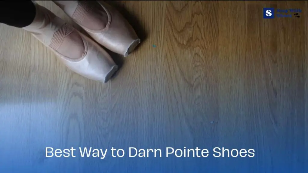 Best Way to Darn Pointe Shoes