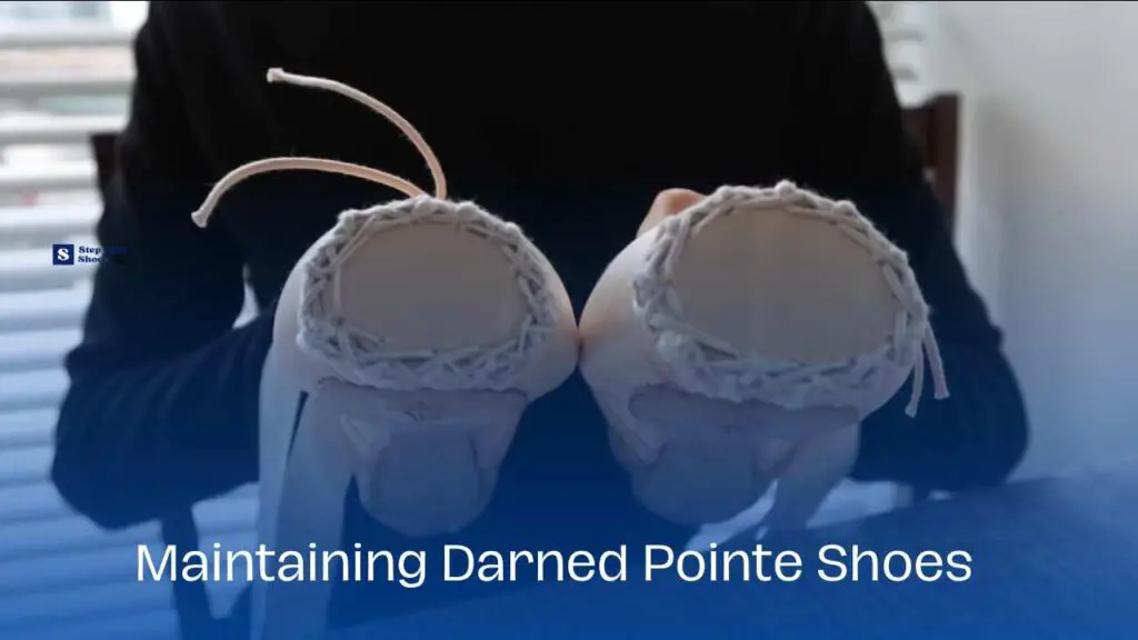 Maintaining Darned Pointe Shoes
