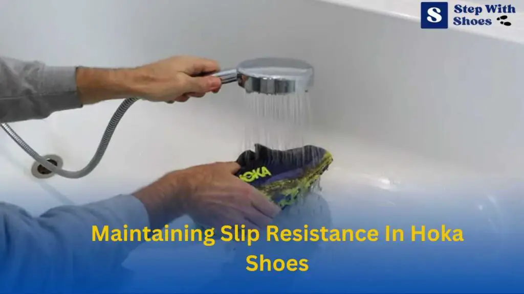 Maintaining Slip Resistance In Hoka Shoes