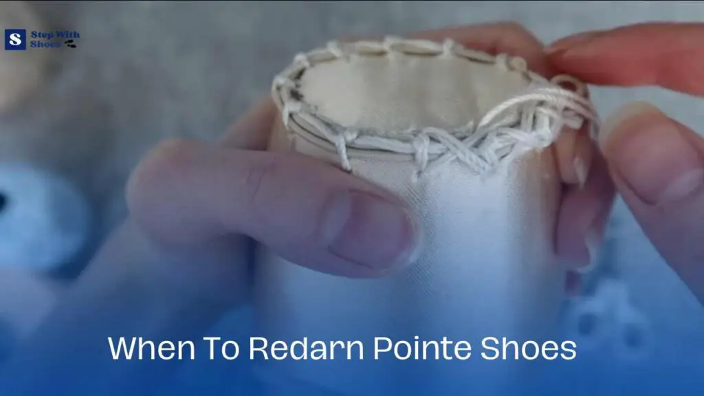 When To Redarn Pointe Shoes