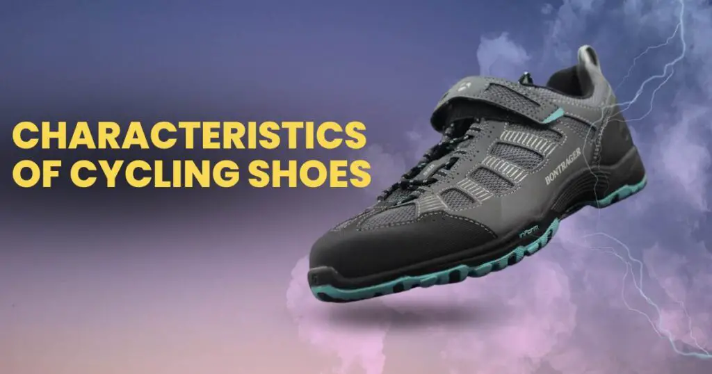 Characteristics of Cycling Shoes