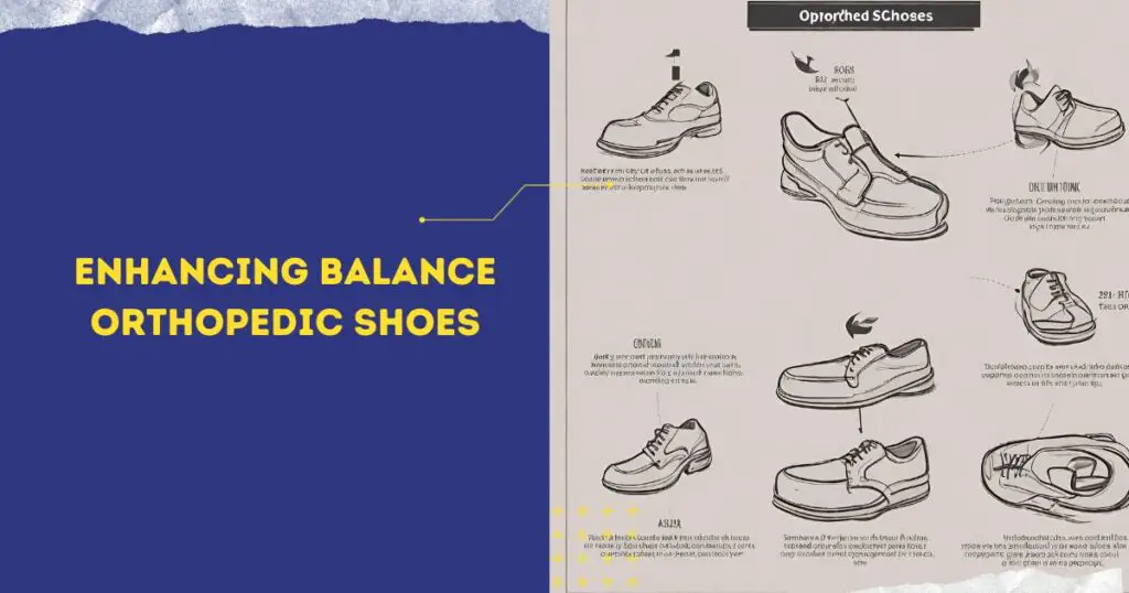 Tips for Enhancing Balance Orthopedic Shoes