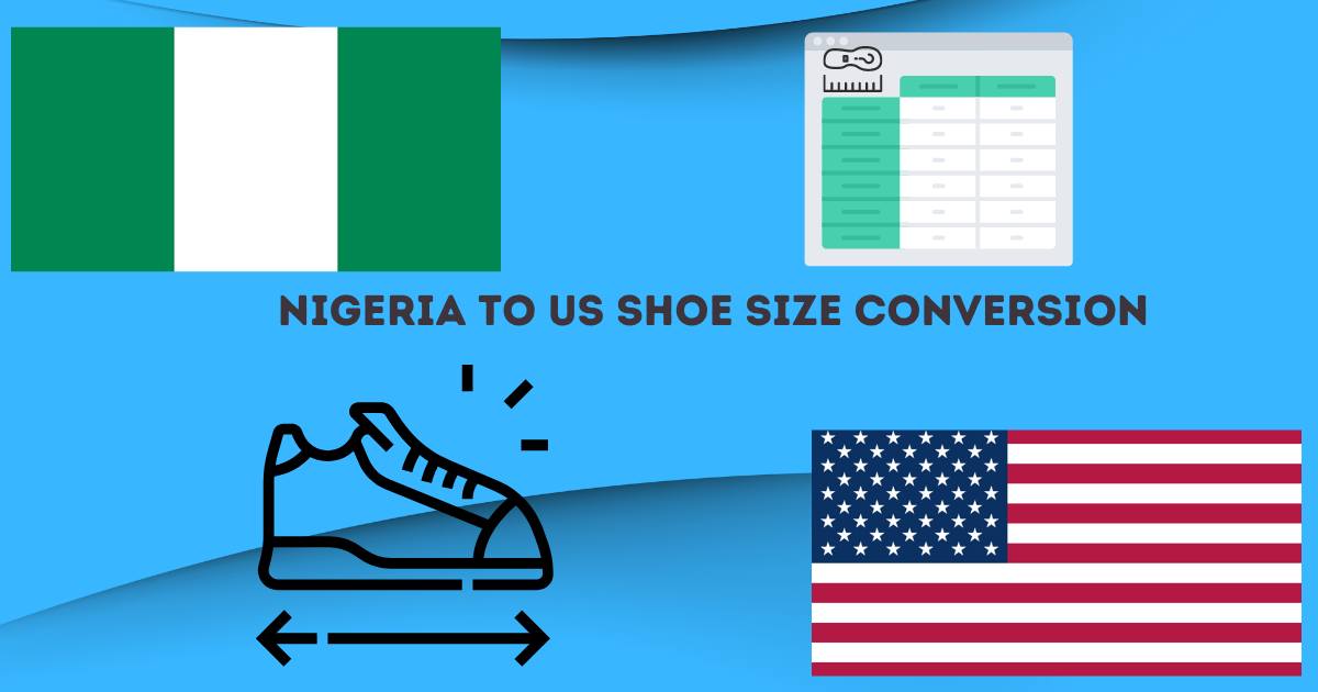 Nigeria To US Shoe Size Chart Guide 