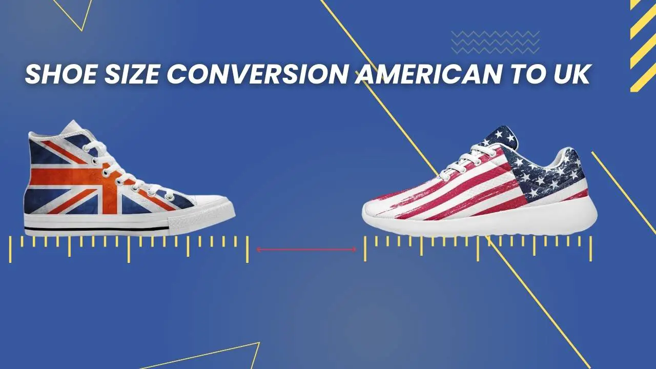 Shoe Size Conversion American to Uk