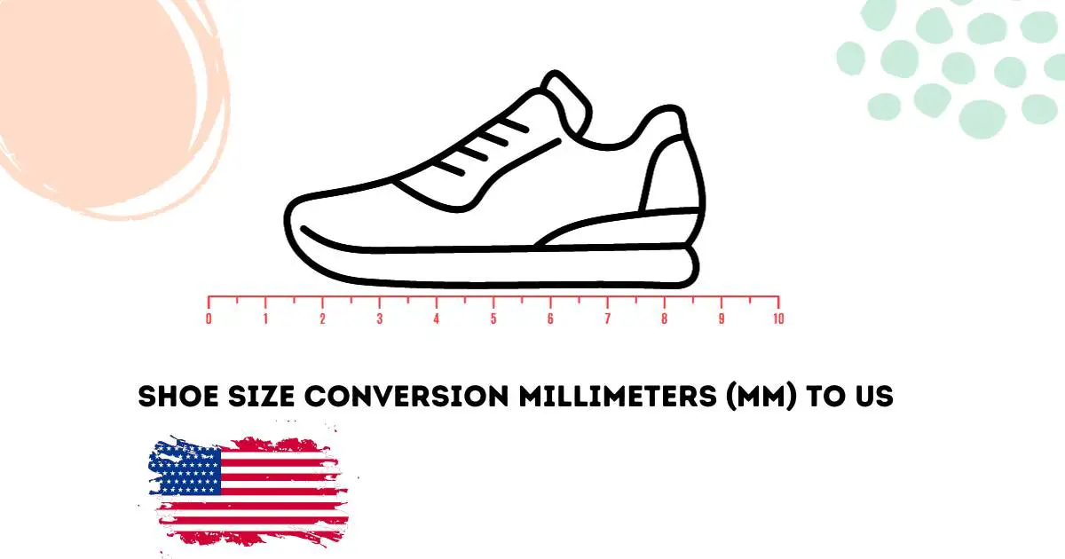 Shoe Size Conversion Millimeters (MM) to US