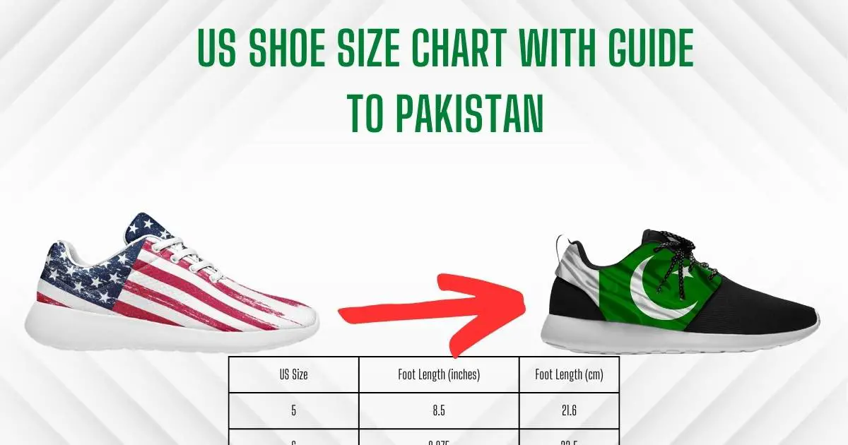 US Shoe Size Chart With Guide to Pakistan