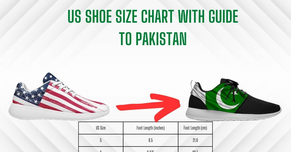 US To Pakistan Shoe Size Charts Guides 