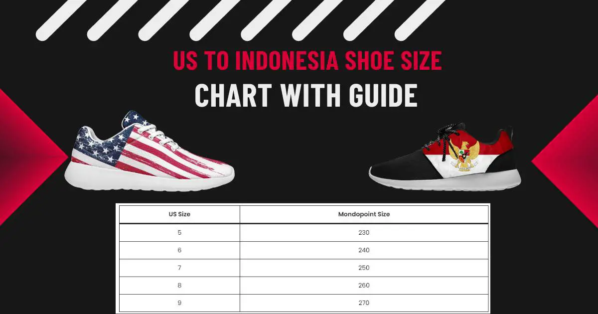 US to Indonesia Shoe Size Chart With Guide