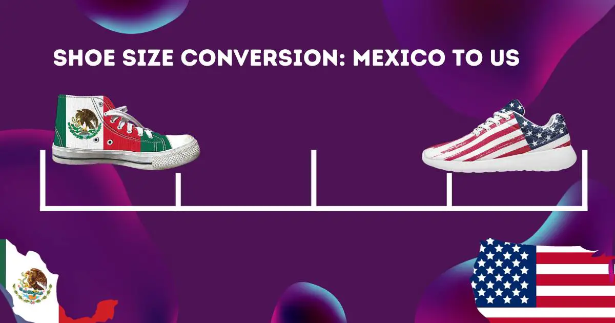 Shoe Size Conversion Mexico to US