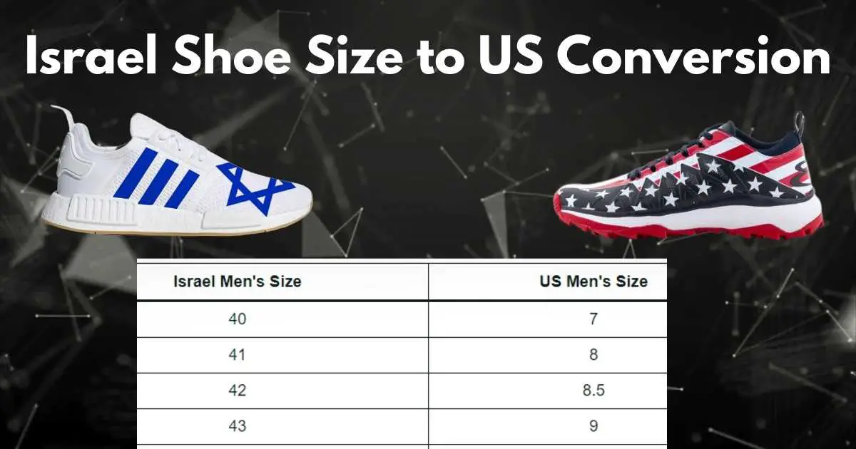 Israel Shoe Size to US Conversion