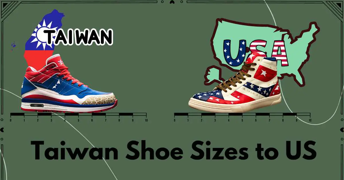 Taiwan Shoe Sizes to US