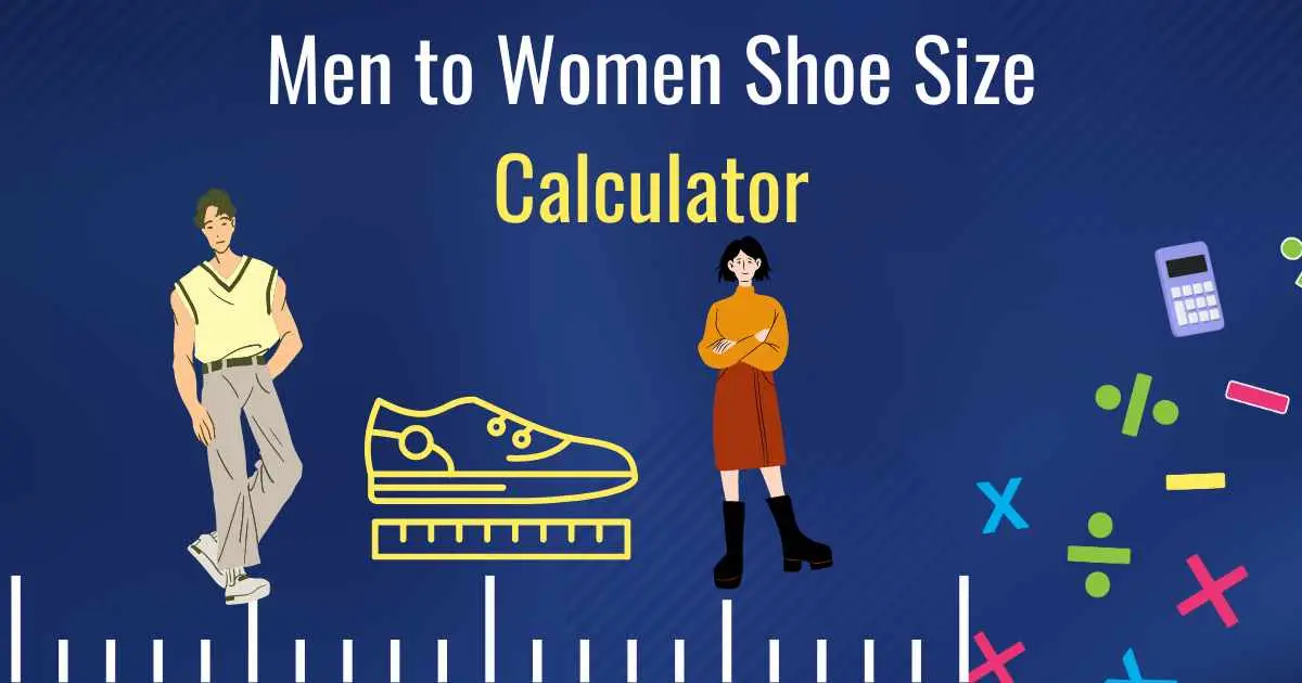 Men to Women Shoe Size Calculator