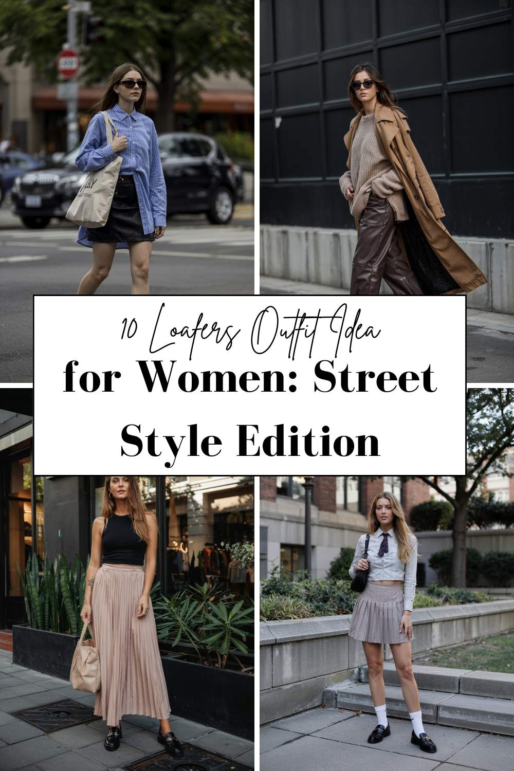 10 Street Style Loafer Outfit