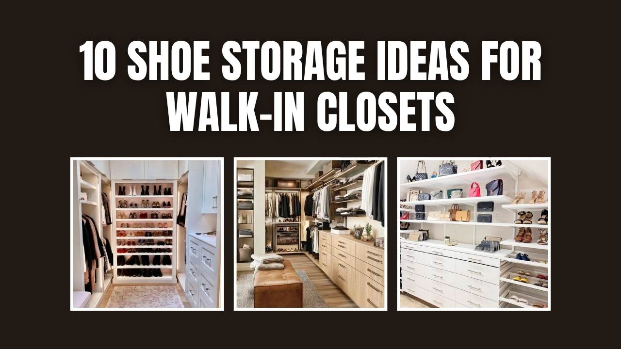 shoe storage ideas for walk-in closets