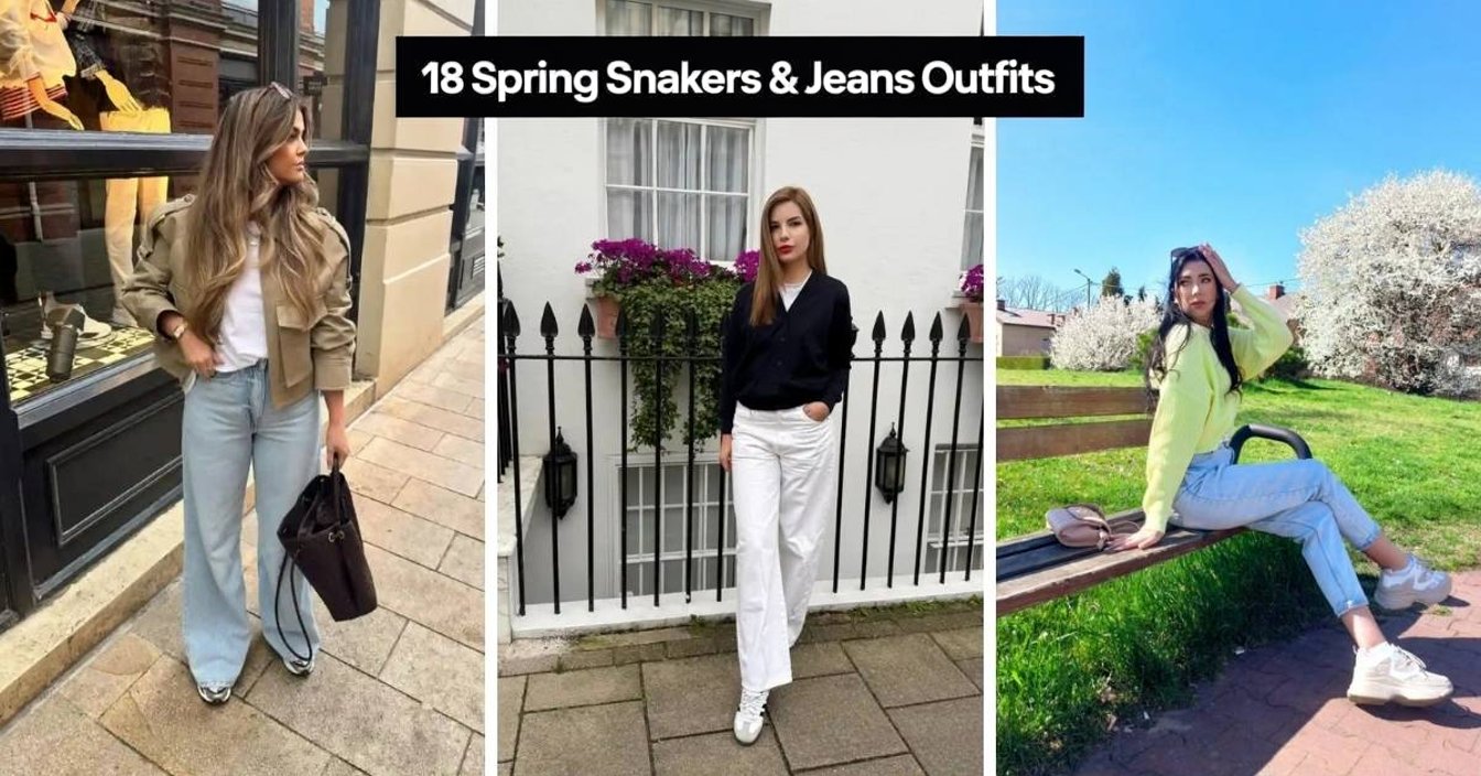 18 Spring Sneakers & Jeans Outfits That Feel Easy but Stylish