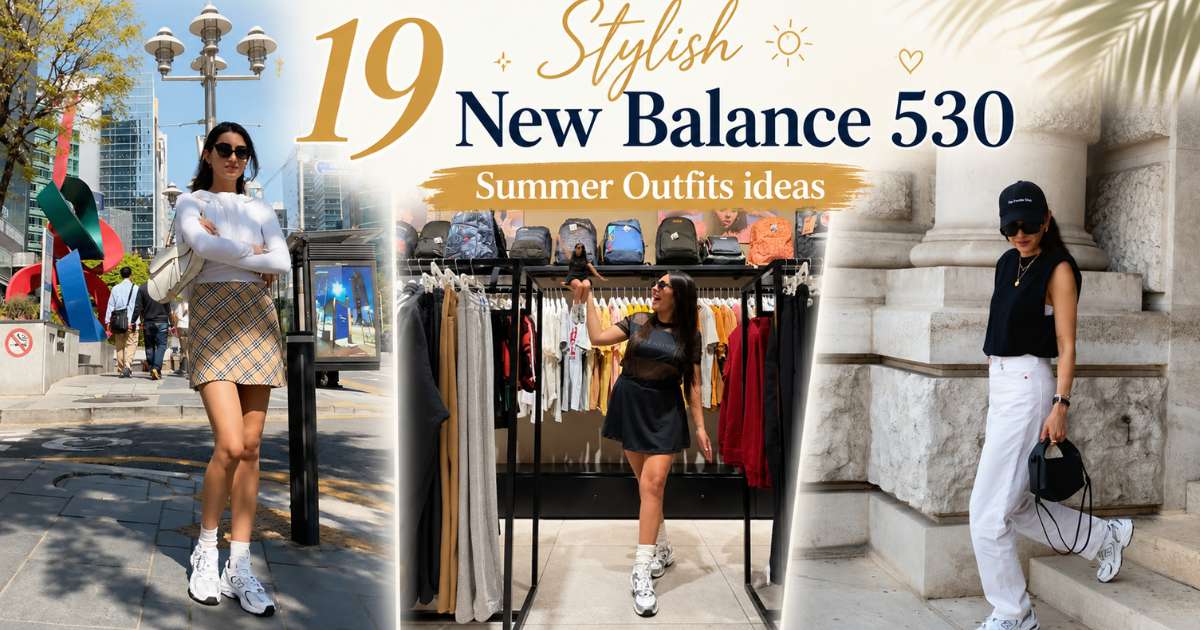 New Balance 530 Summer Outfits