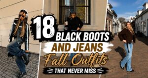 18 Black Boots and Jeans Fall Outfits That Never Miss