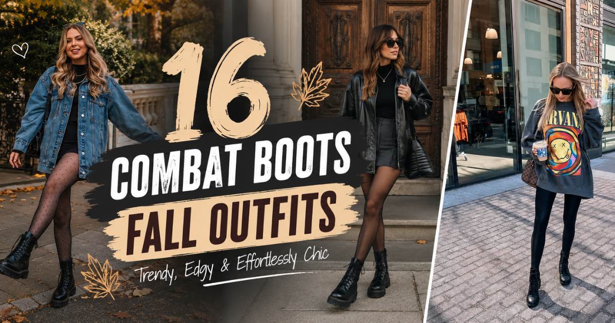 Combat Boots Fall Outfits