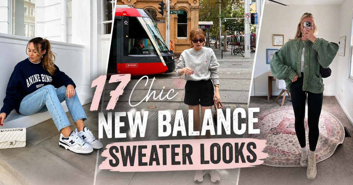 Three Chic New Balance Sweater Looks
