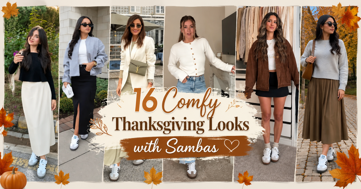 16 Comfy Thanksgiving Looks with Sambas