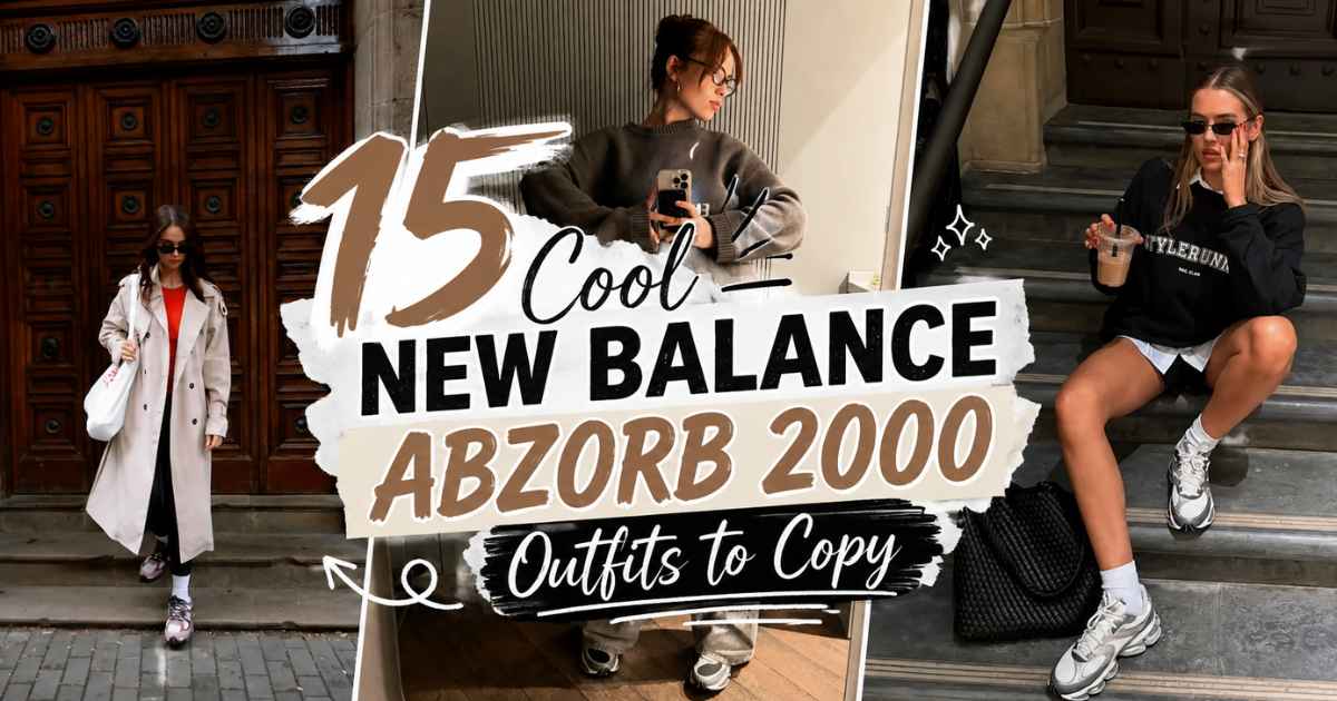 Cool New Balance ABZORB 2000 Outfits to Copy