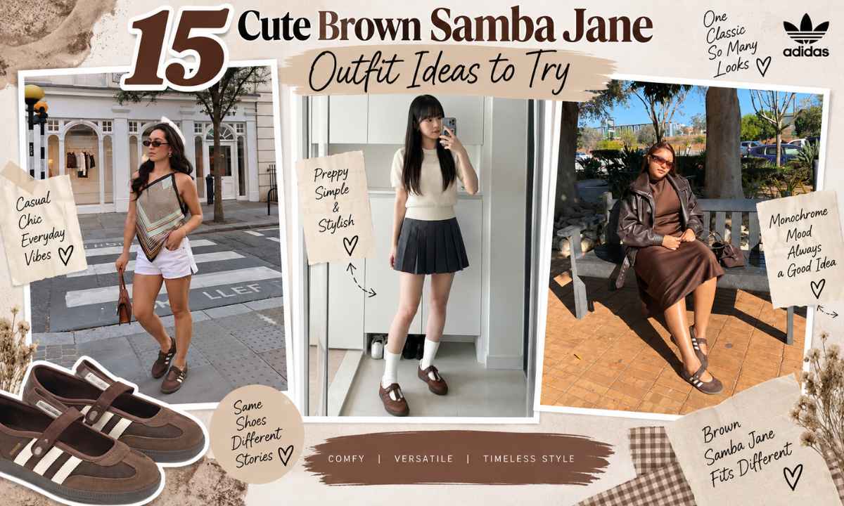 Brown Samba Jane Outfit Ideas to Try
