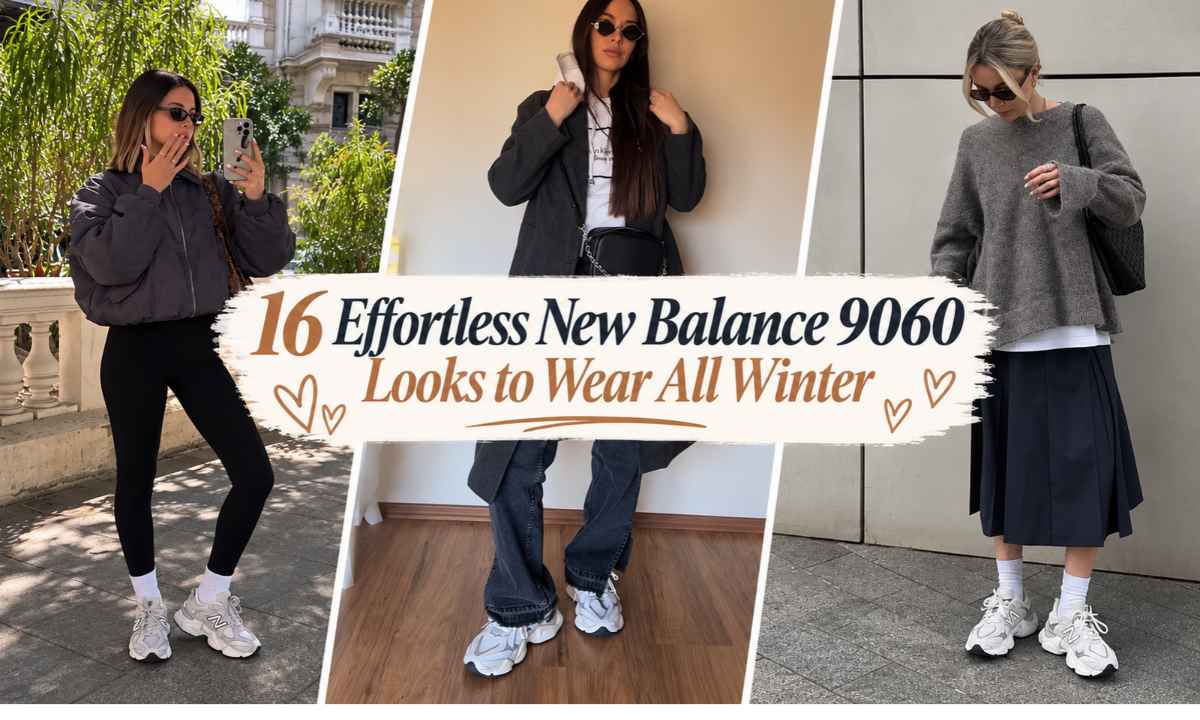 16 Effortless New Balance 9060 Looks to Wear All Winter